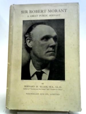 Image du vendeur pour Sir Robert Morant mis en vente par World of Rare Books