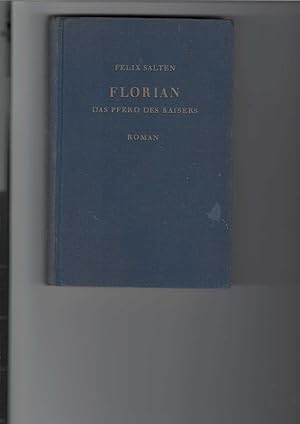 Florian : Das Pferd des Kaisers. Roman.