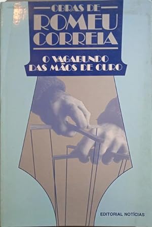 Seller image for O VAGABUNDO DAS MOS DE OIRO. [5. EDIO] for sale by Livraria Castro e Silva