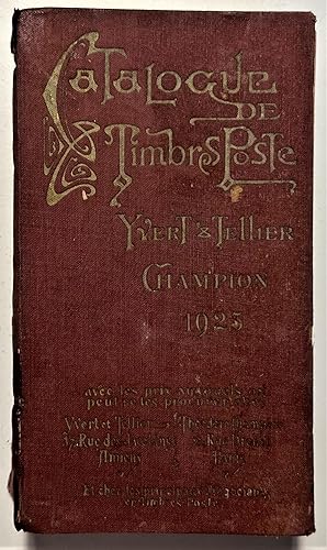 Imagen del vendedor de Yvert & Tellier-Champion - Catalogue Prix-Courant de Timbres-Poste - ed. 1925 a la venta por Chartaland