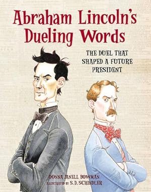 Bild des Verkufers fr Abraham Lincoln's Dueling Words: The Duel That Shaped a Future President zum Verkauf von Smartbuy