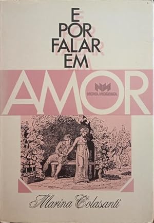Seller image for E POR FALAR EM AMOR. for sale by Livraria Castro e Silva