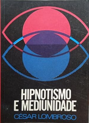 Imagen del vendedor de HIPNOTISMO E MEDIUNIDADE. a la venta por Livraria Castro e Silva