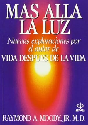 Imagen del vendedor de Ms All La Luz (nuevas Exploraciones Por El Autor De Vida Despus De La Vida) a la venta por TraperaDeKlaus