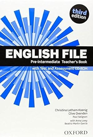 Bild des Verkäufers für English File third edition: Pre-intermediate: Teacher's Book with Test and Assessment CD-ROM zum Verkauf von WeBuyBooks