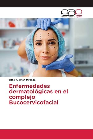 Bild des Verkufers fr Enfermedades dermatolgicas en el complejo Bucocervicofacial zum Verkauf von moluna