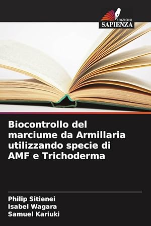 Imagen del vendedor de Biocontrollo del marciume da Armillaria utilizzando specie di AMF e Trichoderma a la venta por moluna