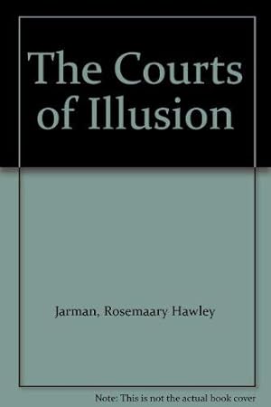 Bild des Verkufers fr The Courts of Illusion zum Verkauf von WeBuyBooks