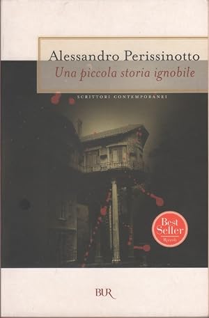 Image du vendeur pour Una piccola storia ignobile - Alessandro Perissinotto mis en vente par libreria biblos