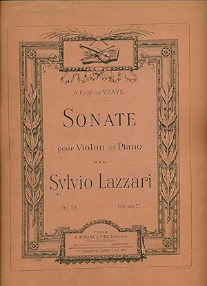 Lazzari, Sylvio: Sonate pour Violon et Piano. Op. 24