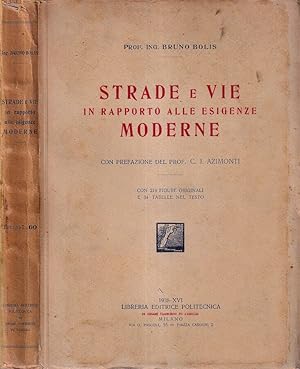 Bild des Verkufers fr Strade e vie in rapporto alle esigenze moderne zum Verkauf von Biblioteca di Babele