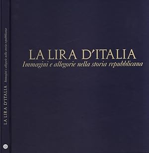 Immagine del venditore per La lira d' Italia Immagini e allegorie nella storia repubblicana venduto da Biblioteca di Babele