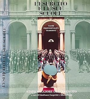 Seller image for L'esercito e le sue scuole Valori professionalit tradizione for sale by Biblioteca di Babele