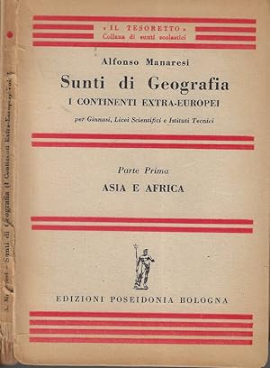 Imagen del vendedor de Sunti di geografia I continenti extra-europei parte I Asia e Africa a la venta por Biblioteca di Babele