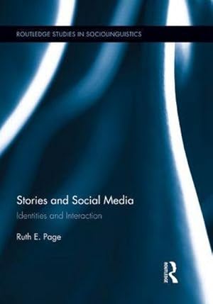 Bild des Verkufers fr Stories and Social Media : Identities and Interaction zum Verkauf von AHA-BUCH GmbH