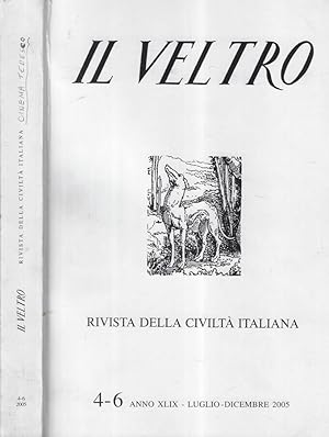 Bild des Verkufers fr Il veltro anno 2005 n. 4-6 Rivista della civilt italiana zum Verkauf von Biblioteca di Babele