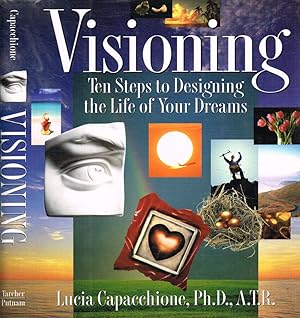 Seller image for Visioning Ten steps to designing the life of your dreams for sale by Biblioteca di Babele