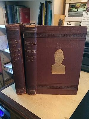 Image du vendeur pour The Age of Pericles: A History of the Politics and Arts of Greece from the Persian to the Peloponnesian War, Vol I & II (Complete) mis en vente par Dreadnought Books