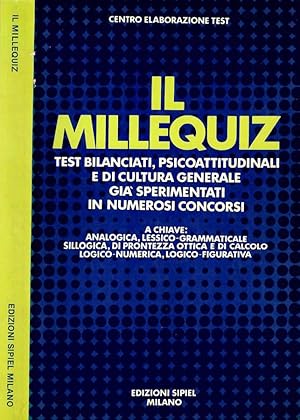 Bild des Verkufers fr Il millequiz Test bilanciati, psicoattitudinali e di cultura generale gia sperimentati in numerosi concorsi zum Verkauf von Biblioteca di Babele