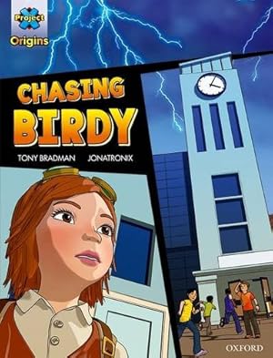 Image du vendeur pour Project X Origins Graphic Texts: Grey Book Band, Oxford Level 14: Chasing Birdy mis en vente par WeBuyBooks