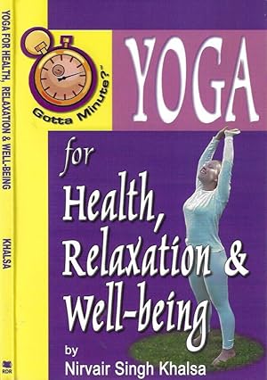 Seller image for Gotta Minute? Yoga for Health, Relaxation e Well - being for sale by Biblioteca di Babele