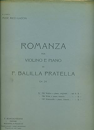 Seller image for Balilla Pratella, Francesco: Romanza per Violino e Piano. Op. 24 for sale by Adam Bosze Music Antiquarian