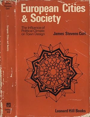 Immagine del venditore per European cities & society The infleuence of political climate on town design venduto da Biblioteca di Babele