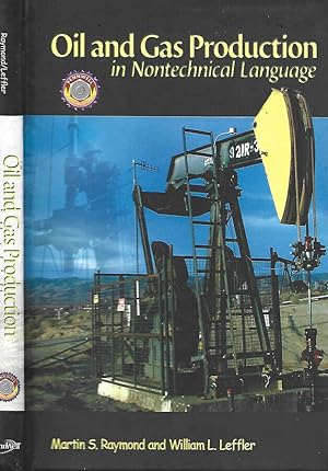 Seller image for Oil and Gas Production in Nontechnical Language for sale by Biblioteca di Babele