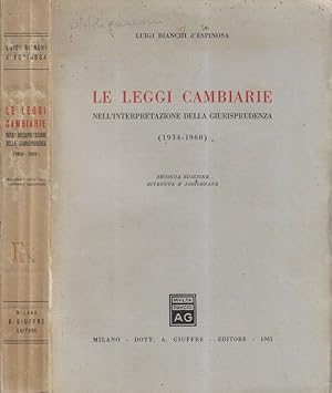 Bild des Verkufers fr Le leggi cambiarie Nell'interpretazione delle giurisprudenza 1934-1960 zum Verkauf von Biblioteca di Babele