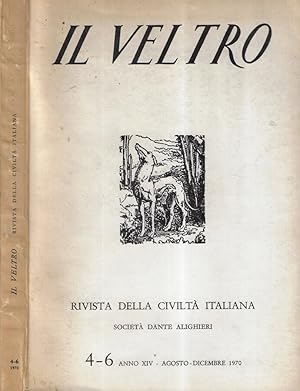 Bild des Verkufers fr Il veltro anno 1970 n. 4-6 Rivista della civilt italiana zum Verkauf von Biblioteca di Babele