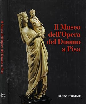 Bild des Verkufers fr Il Museo dell'Opera del Duomo a Pisa zum Verkauf von Biblioteca di Babele