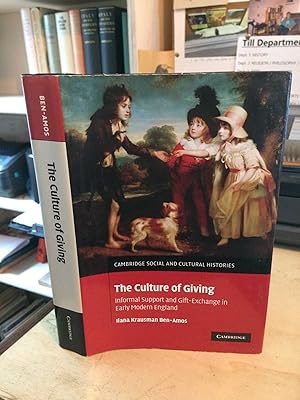 Seller image for The Culture of Giving: Informal Support and Gift-Exchange in Early Modern England for sale by Dreadnought Books