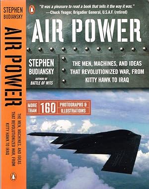 Bild des Verkufers fr Air Power The Men, Machines, and Ideas that Revolutionized War, from Kitty Hawk to Iraq zum Verkauf von Biblioteca di Babele