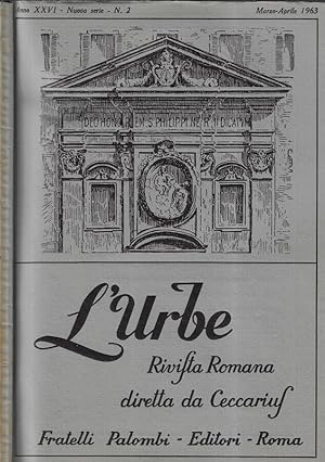 Bild des Verkufers fr L'urbe anno 1963 n. 2 Rivista romana diretta da Ceccarius zum Verkauf von Biblioteca di Babele