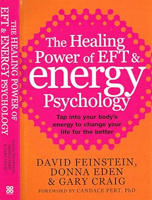 Seller image for The healing power of EFT & energy psychology Tap into your body's energy to change your life for the better for sale by Biblioteca di Babele
