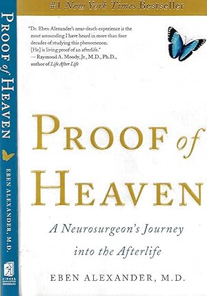 Bild des Verkufers fr Proof of Heaven A Neurosurgeon's Journey into the Afterlife zum Verkauf von Biblioteca di Babele