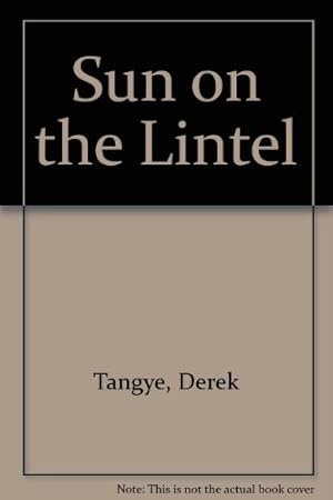 Seller image for Sun On The Lintel for sale by WeBuyBooks