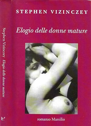 Seller image for Elogio delle donne mature for sale by Biblioteca di Babele