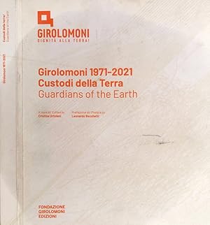 Bild des Verkufers fr Girolomoni 1971-2021 Custodi della terra zum Verkauf von Biblioteca di Babele
