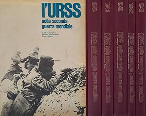 L'URSS nella seconda guerra mondiale 5voll. 1941 Blitzkrieg a Est. 1942 Dalla ritirata a Stalingr...