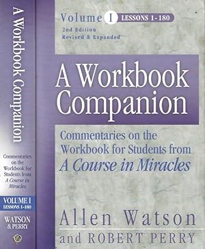 Bild des Verkufers fr A Workbook Companion vol. I, lesson 1 - 180 Commentaries on the Workbook for Student from A Course in Miracle zum Verkauf von Biblioteca di Babele