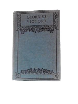 Imagen del vendedor de Geordie's Victory a la venta por World of Rare Books