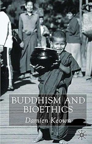 Bild des Verkufers fr Buddhism and Bioethics zum Verkauf von WeBuyBooks
