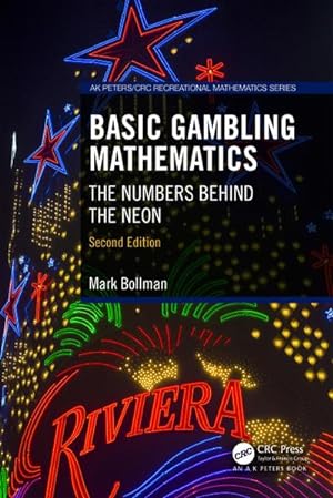 Bild des Verkufers fr Basic Gambling Mathematics : The Numbers Behind the Neon, Second Edition zum Verkauf von AHA-BUCH GmbH