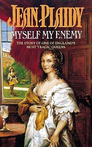 Seller image for Myself My Enemy (Queens of England Series) for sale by WeBuyBooks