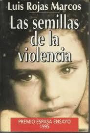 Seller image for LAS SEMILLAS DE LA VIOLENCIA 1 Edicin for sale by Librovicios