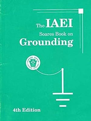 Imagen del vendedor de IAEI Soares Book on Grounding a la venta por -OnTimeBooks-