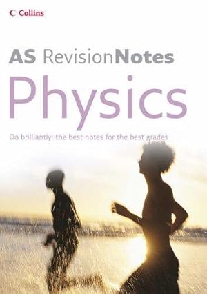 Bild des Verkufers fr A Level Revision Notes    AS Physics (A-Level Revision Notes S.) zum Verkauf von WeBuyBooks