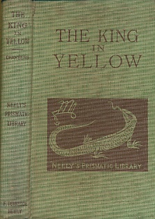 Seller image for The King in Yellow [Neely's Prismatic Library] for sale by Bookshelf of Maine