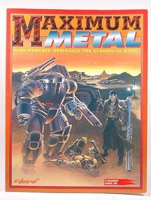 Seller image for Maximum Metal - High-Powered Ordinance for Cyberpunk 2020 for sale by Chris Korczak, Bookseller, IOBA